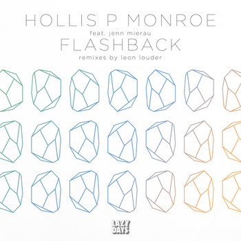 Hollis P Monroe feat. Jenn Mierau - Flashback