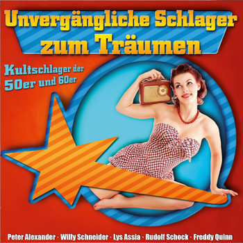 Various Artists - Unvergängliche Schlager zum Träumen