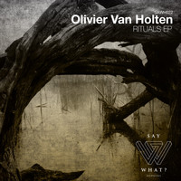 Olivier Van Holten - Rituals EP