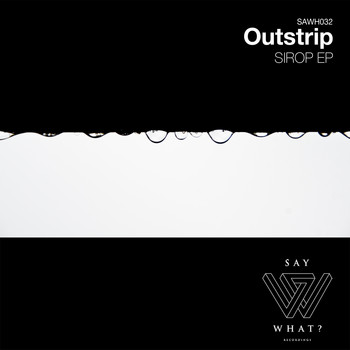 Outstrip - Sirop EP