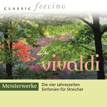 Budapest Strings, Béla Bánfalvi - Classic Feeling: Meisterwerke Vivaldi