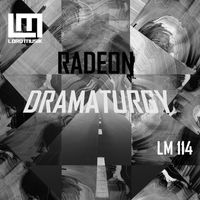 Radeon - Dramaturgy