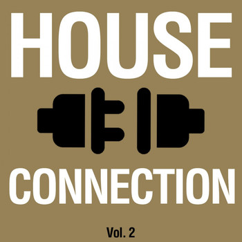 Various Artists - House Connection, Vol. 2
