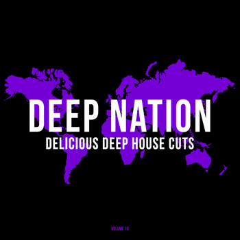 Various Artists - Deep Nation, Vol. 10 (Delicious Deep House Cuts)