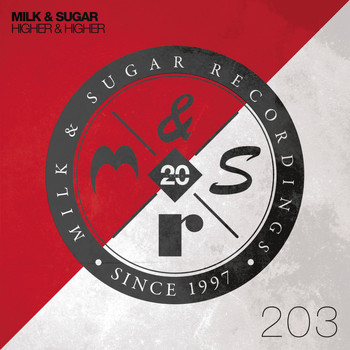 Milk & Sugar - Higher & Higher
