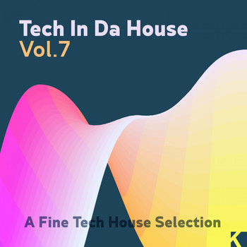 Various Artists - Tech in da House, Vol. 7 (A Fine Tech House Selection)