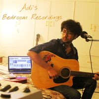 Adi - Adi's Bedroom Recordings