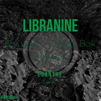 Libranine - Shivan / Slap Box