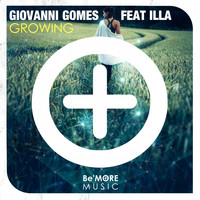 Giovanni Gomes feat. Illa - Growing