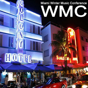 Various Artists - WMC Miami Winter Music Conference 2017 - The Best EDM, Trap, Dirty House & DJ Mix