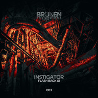 Instigator - Flash Back 01
