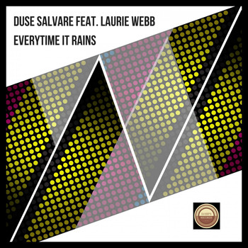 Duse Salvare feat. Laurie Webb - Everytime It Rains