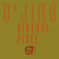 D'jino - Virtual Pixel