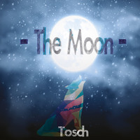 Tosch - The Moon