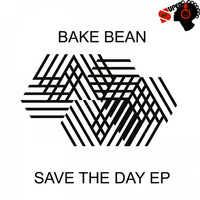 Bake Bean - Saving the Day EP