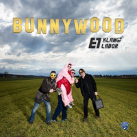 E-7 Klanglabor - Bunnywood