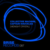 Collective Machine & Captain Knuckles - Midnight Crystal