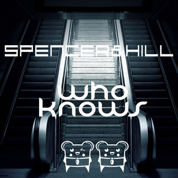 Spencer & Hill - Who Knows