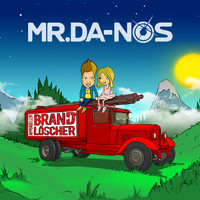 Mr.DA-NOS - Brandlöscher