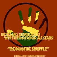 Roland Alphonso With The Matador All-Stars - Romantic Shuffle