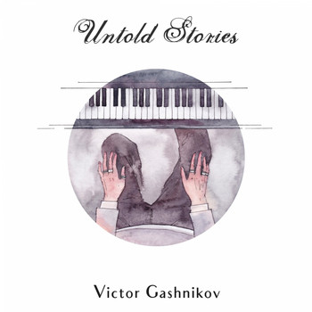 Victor Gashnikov - Untold Stories