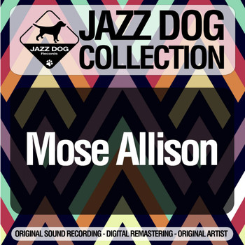 Mose Allison - Jazz Dog Collection