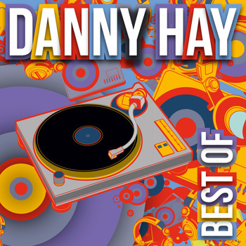 Danny Hay - Best Of