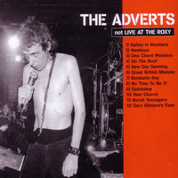 The Adverts - Not Live At the Roxy