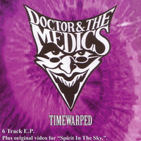 Doctor & The Medics - Time Warped
