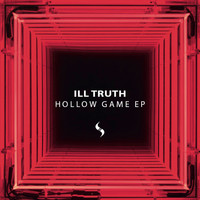 Ill Truth - Hollow Games EP
