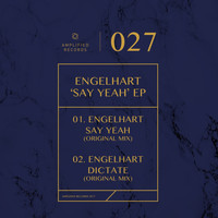 Engelhart - Say Yeah EP