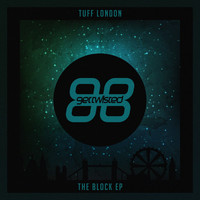 Tuff London - The Block EP