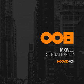 MXWLL - Sensation EP