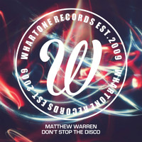 Matthew Warren - Don't Stop The Disco