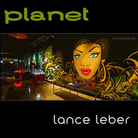 Lance Leber - Planet