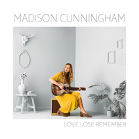 Madison Cunningham - Love, Lose, Remember