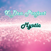 X-Den Project - Mystic