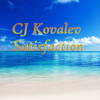 CJ Kovalev - Satisfaction