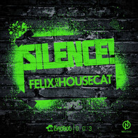 Felix Da Housecat - Silence