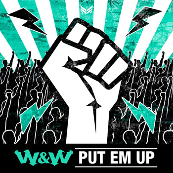 W&W - Put EM Up