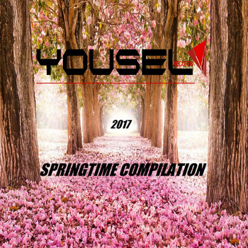Various Artists - Yousel Springtime Compilation 2017