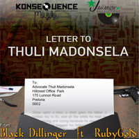 Black Dillinger - Letter to Thuli Madonsela (feat. Rubygold)