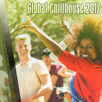 Various Artists - Global Chillhouse 2017