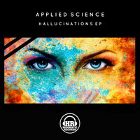 Applied Science - Hallucinations EP