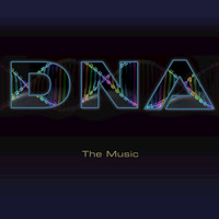 DNA - The Music