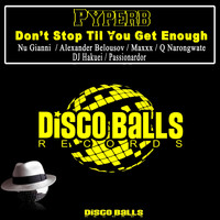 Pyperb - Don't Stop Til You Get Enough