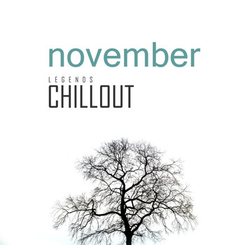 Various Artists - Chillout November 2017: Top 10 Best of Collections