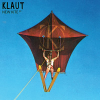 Klaut - New Kite (Explicit)