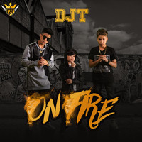 DJT - On Fire