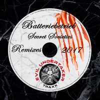 Batteriebetrieb - Secret Societies Remixes 2017